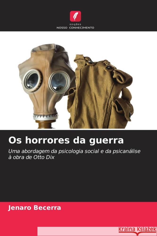 Os horrores da guerra Jenaro Becerra 9786206671152