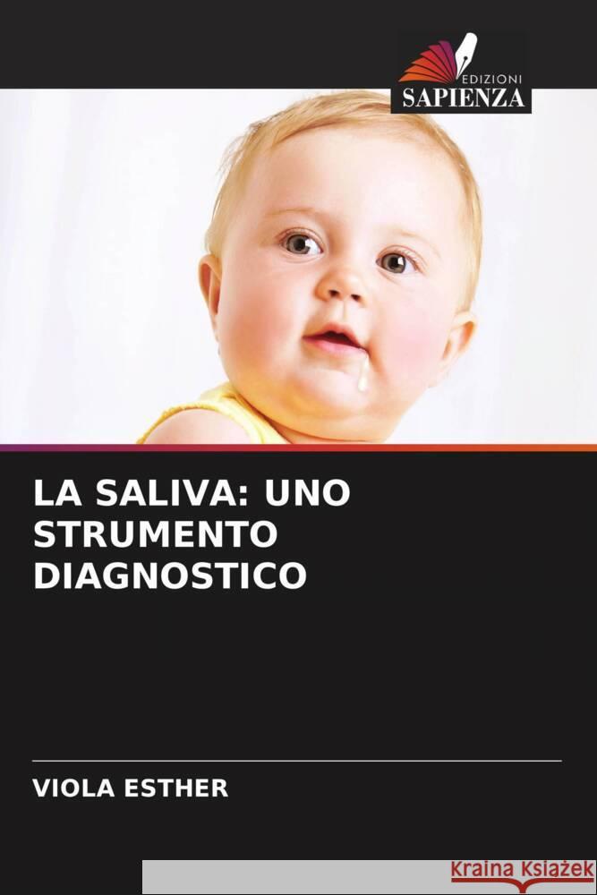 La Saliva: Uno Strumento Diagnostico Viola Esther 9786206671596