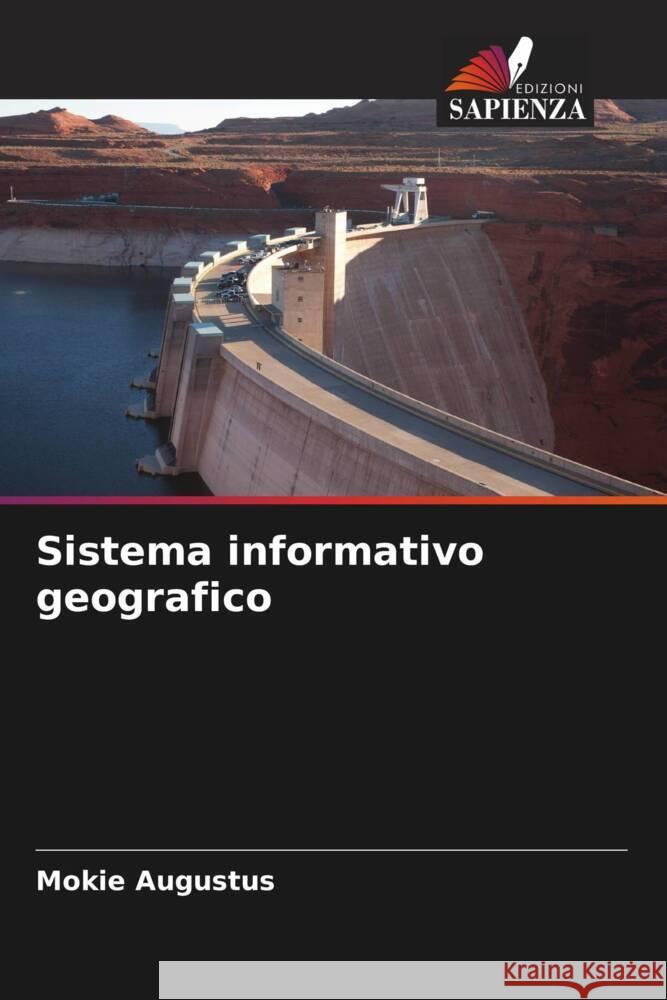 Sistema informativo geografico Mokie Augustus 9786206672951