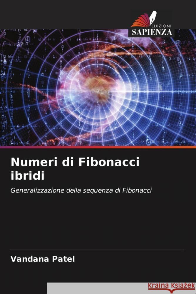 Numeri di Fibonacci ibridi Vandana Patel 9786206674863
