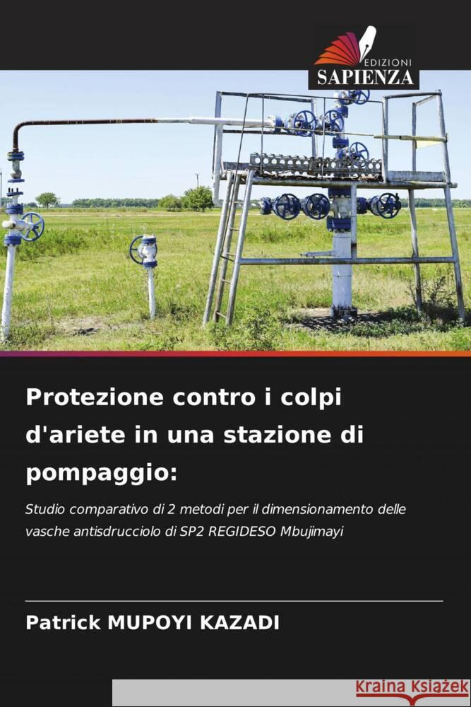Protezione contro i colpi d'ariete in una stazione di pompaggio Patrick Mupoy 9786206675150 Edizioni Sapienza