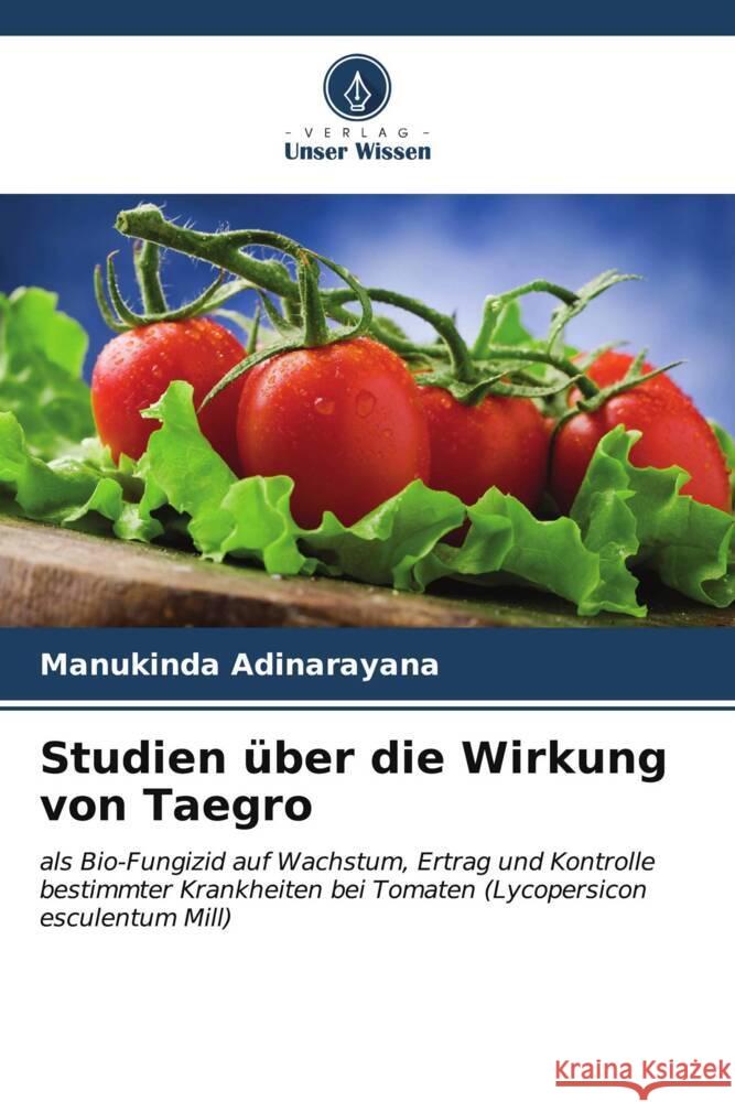 Studien ?ber die Wirkung von Taegro Manukinda Adinarayana 9786206677376