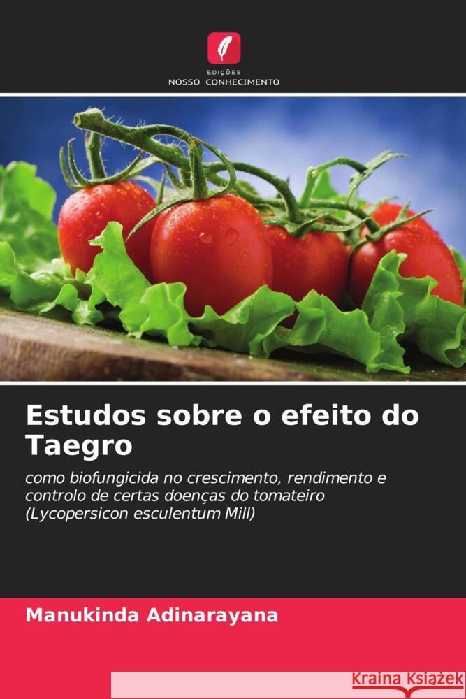 Estudos sobre o efeito do Taegro Manukinda Adinarayana 9786206677413