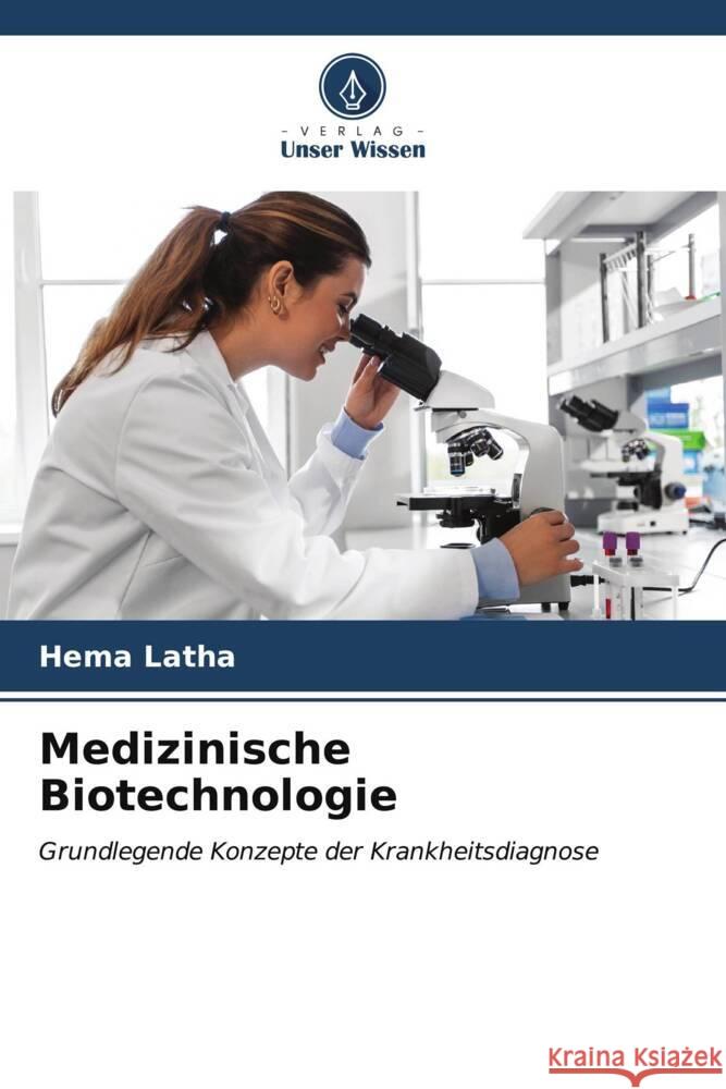 Medizinische Biotechnologie Hema Latha 9786206678625