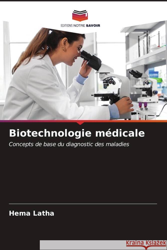 Biotechnologie m?dicale Hema Latha 9786206678670