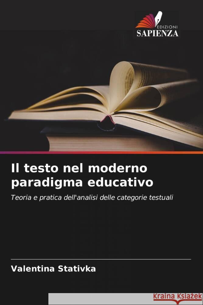 Il testo nel moderno paradigma educativo Valentina Stativka 9786206683346 Edizioni Sapienza