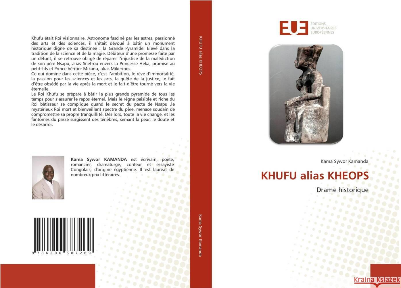 KHUFU alias KHEOPS Kamanda, Kama Sywor 9786206687269