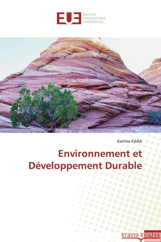 Environnement et Développement Durable KARA, Karima 9786206688105