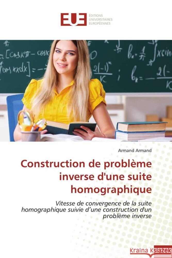 Construction de problème inverse d'une suite homographique Armand, Armand 9786206688143