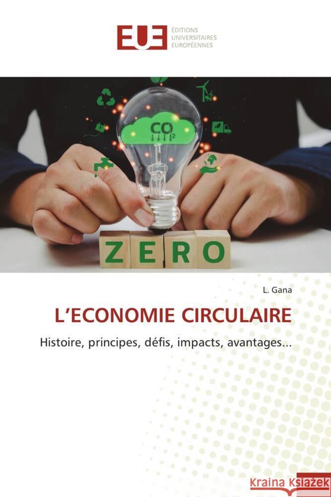 L'ECONOMIE CIRCULAIRE Gana, L. 9786206688471 Éditions universitaires européennes