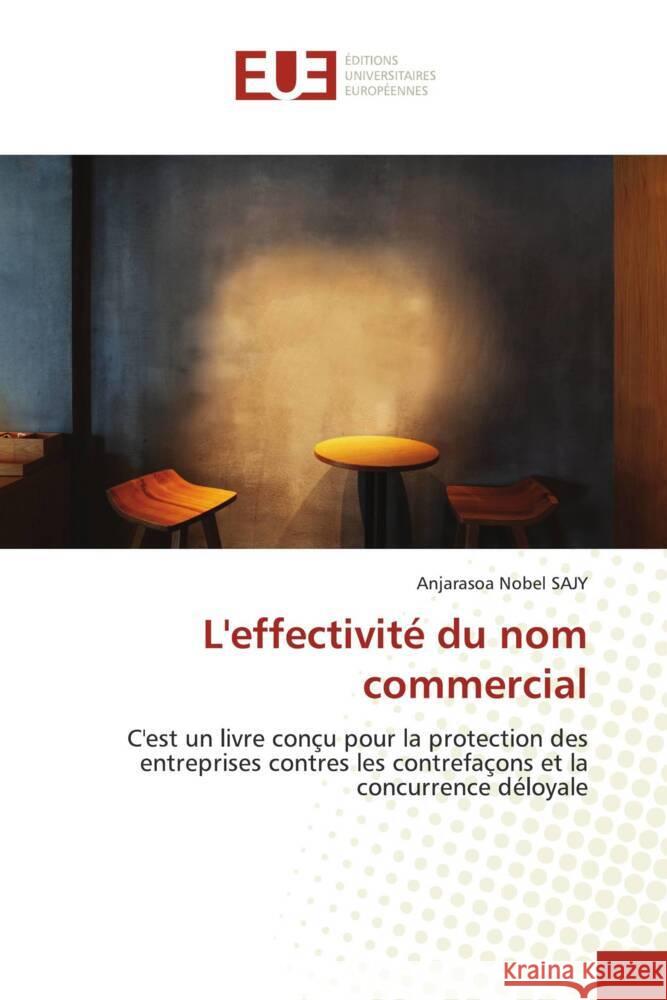 L'effectivité du nom commercial SAJY, Anjarasoa Nobel 9786206688976 Éditions universitaires européennes