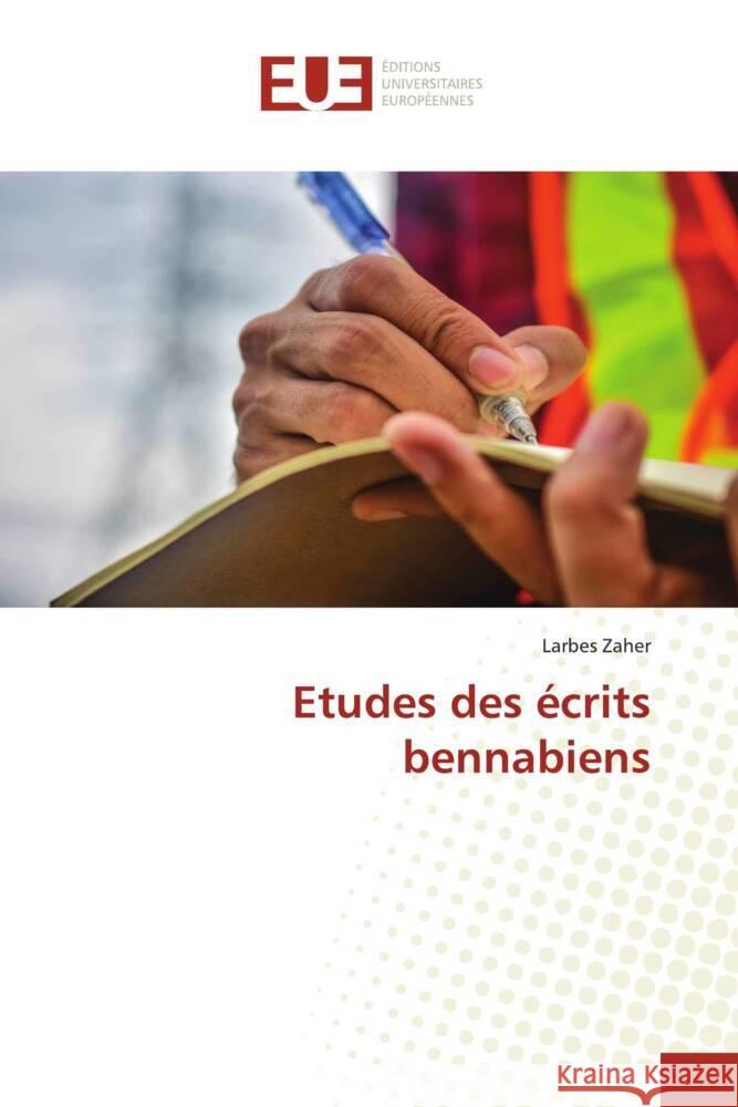 Etudes des écrits bennabiens Zaher, Larbes 9786206689843 Éditions universitaires européennes