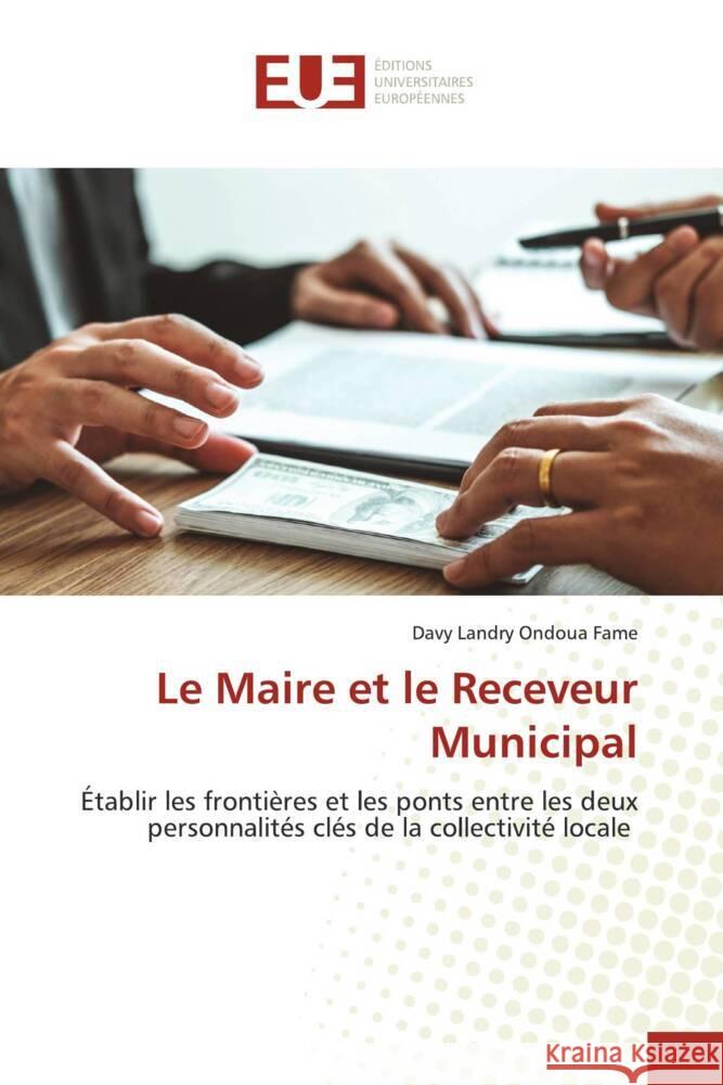 Le Maire et le Receveur Municipal Ondoua Fame, Davy Landry 9786206690559