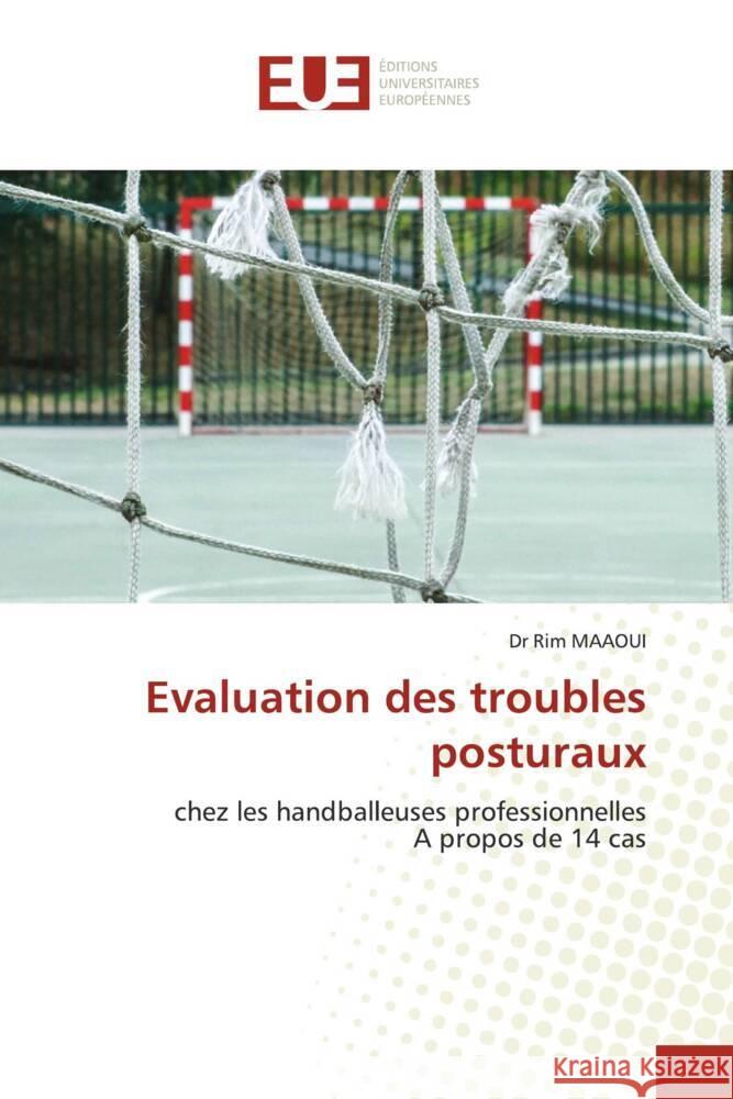 Evaluation des troubles posturaux MAAOUI, Dr Rim 9786206691105 Éditions universitaires européennes