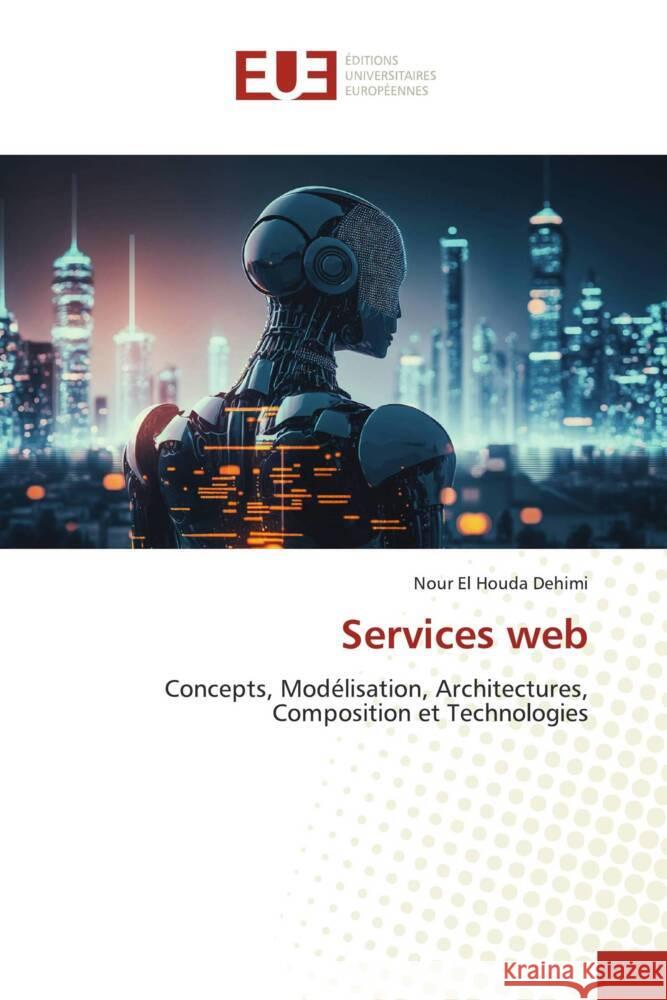 Services web Dehimi, Nour El Houda 9786206692584