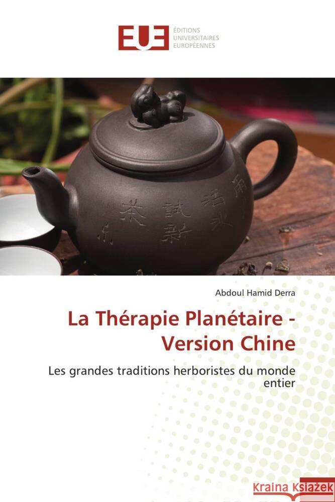 La Thérapie Planétaire - Version Chine Derra, Abdoul Hamid 9786206692768