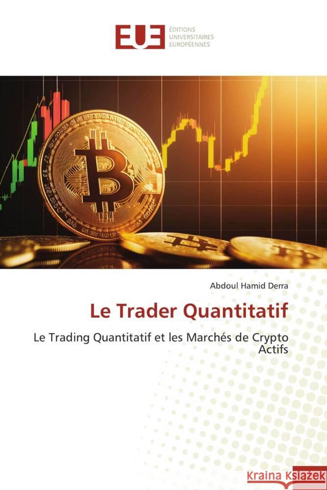 Le Trader Quantitatif Derra, Abdoul Hamid 9786206693147