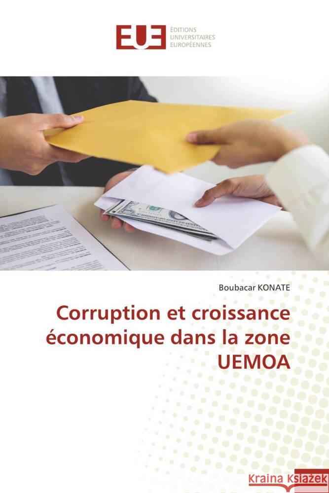 Corruption et croissance économique dans la zone UEMOA KONATE, Boubacar 9786206696537