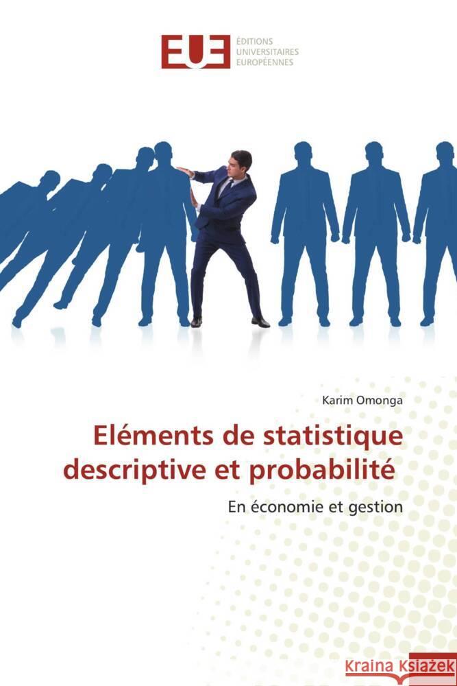 Eléments de statistique descriptive et probabilité Omonga, Karim 9786206696629