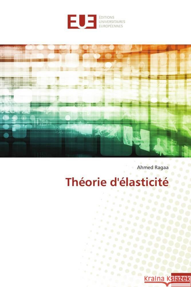 Théorie d'élasticité Ragaa, Ahmed 9786206696704