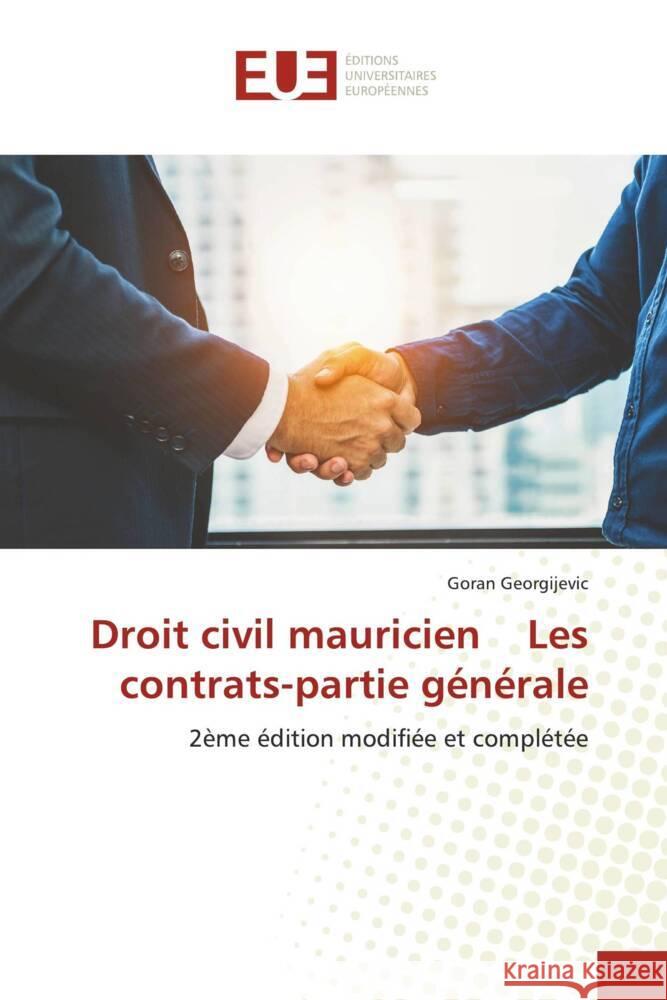 Droit civil mauricien Les contrats-partie générale Georgijevic, Goran 9786206696827