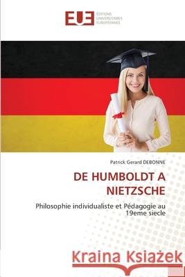 de Humboldt a Nietzsche Patrick Gerard Debonne 9786206697893