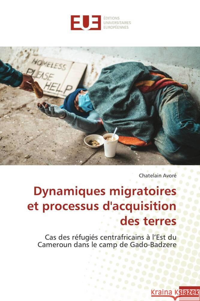 Dynamiques migratoires et processus d'acquisition des terres Avoré, Chatelain 9786206699156