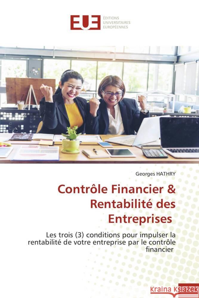 Contrôle Financier & Rentabilité des Entreprises HATHRY, Georges 9786206699200 Éditions universitaires européennes