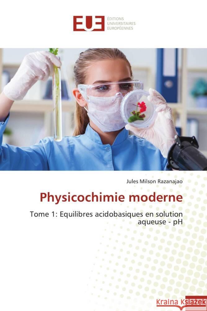 Physicochimie moderne Razanajao, Jules Milson 9786206699224