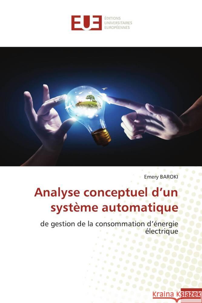 Analyse conceptuel d'un syst?me automatique Emery Baroki 9786206699972