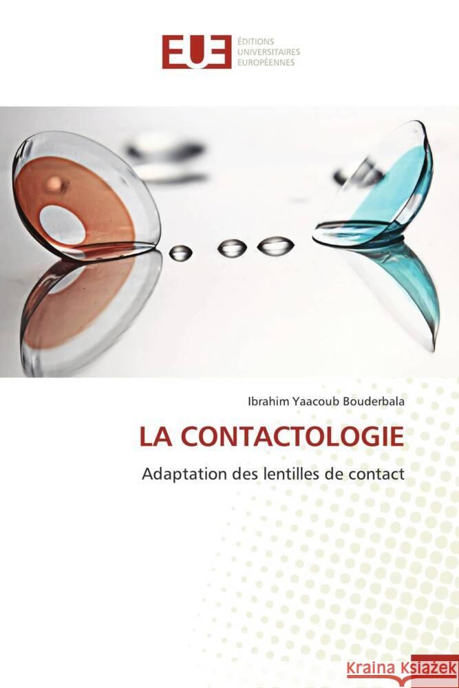 LA CONTACTOLOGIE Bouderbala, Ibrahim Yaacoub 9786206702801