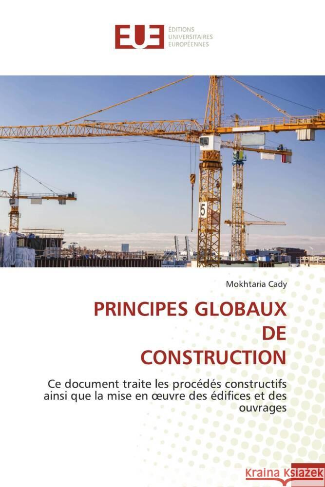Principes Globaux de Construction Mokhtaria Cady 9786206702832