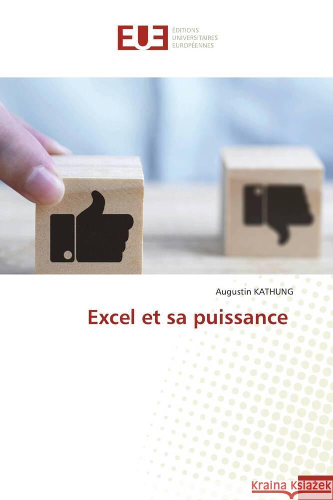 Excel et sa puissance Augustin Kathung 9786206702931