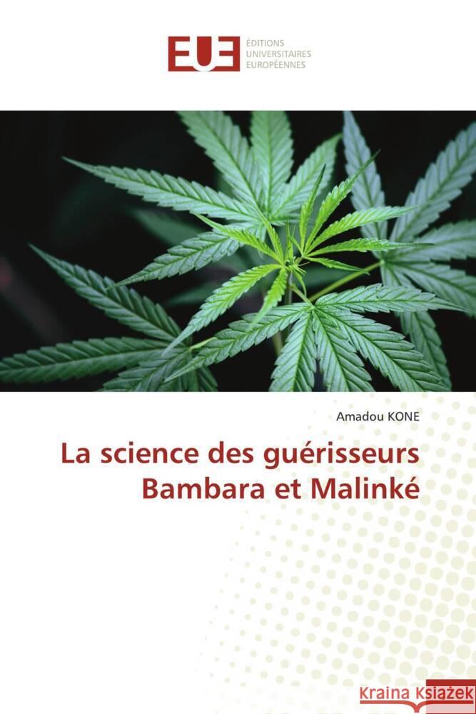 La science des guérisseurs Bambara et Malinké Koné, Amadou 9786206705956