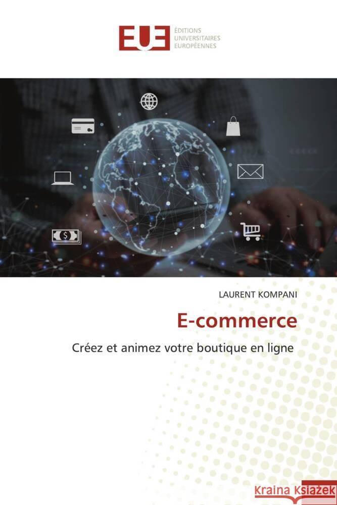 E-commerce Laurent Kompani 9786206707219 Editions Universitaires Europeennes
