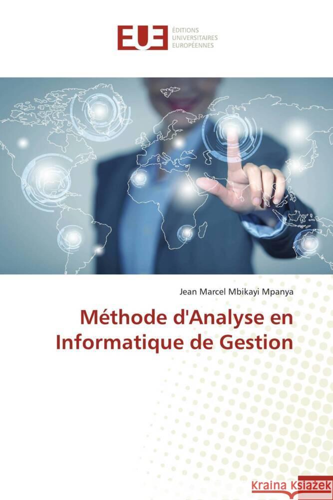 Méthode d'Analyse en Informatique de Gestion Mbikayi Mpanya, Jean Marcel 9786206708629