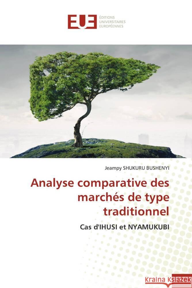 Analyse comparative des march?s de type traditionnel Jeampy Shukur 9786206709220