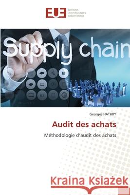 Audit des achats Georges Hathry 9786206710721 Editions Universitaires Europeennes