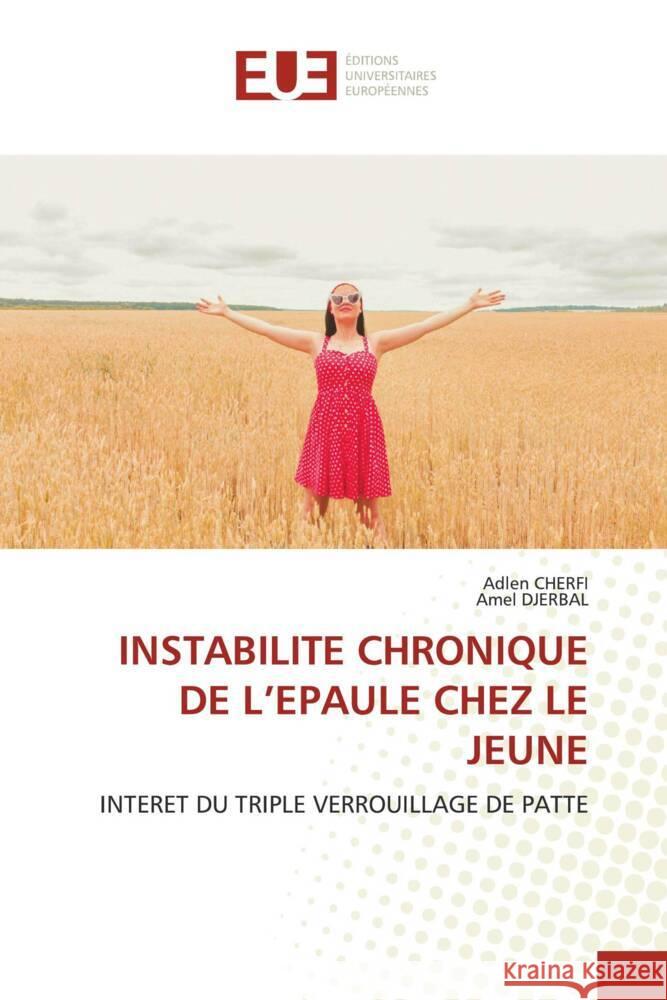 Instabilite Chronique de l'Epaule Chez Le Jeune Adlen Cherfi Amel Djerbal 9786206711605