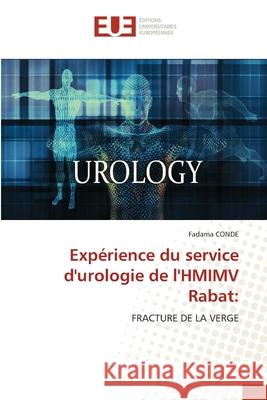 Exp?rience du service d'urologie de l'HMIMV Rabat Fadama Conde 9786206711865