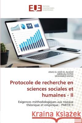 Protocole de recherche en sciences sociales et humaines - II Anas E Abdelali Fateh Mohamed Kafssi 9786206712664