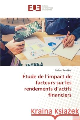 ?tude de l'impact de facteurs sur les rendements d'actifs financiers Mehrez Be 9786206715078