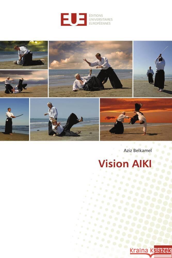 Vision AIKI Aziz Belkamel 9786206719076