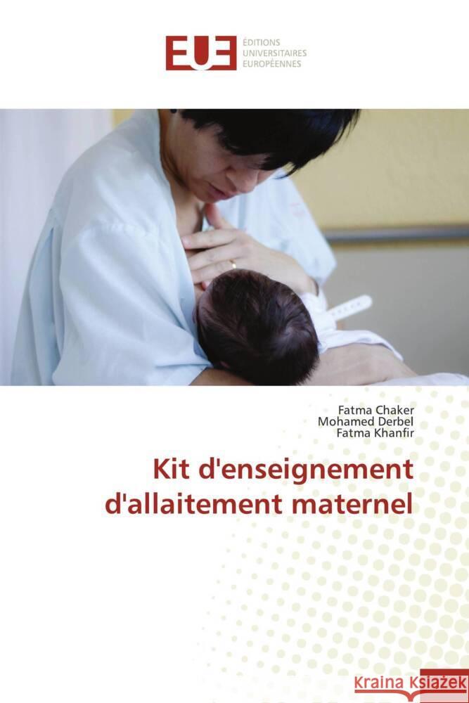 Kit d'enseignement d'allaitement maternel Fatma Chaker Mohamed Derbel Fatma Khanfir 9786206719380