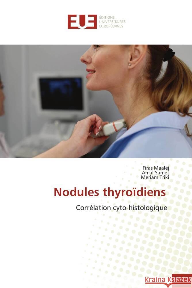 Nodules thyro?diens Firas Maalej Amal Samet Meriam Triki 9786206720447