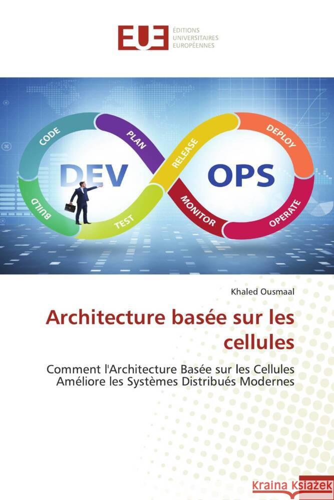 Architecture bas?e sur les cellules Khaled Ousmaal 9786206722328