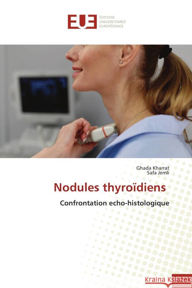 Nodules thyro?diens Ghada Kharrat Safa Jemli 9786206722786