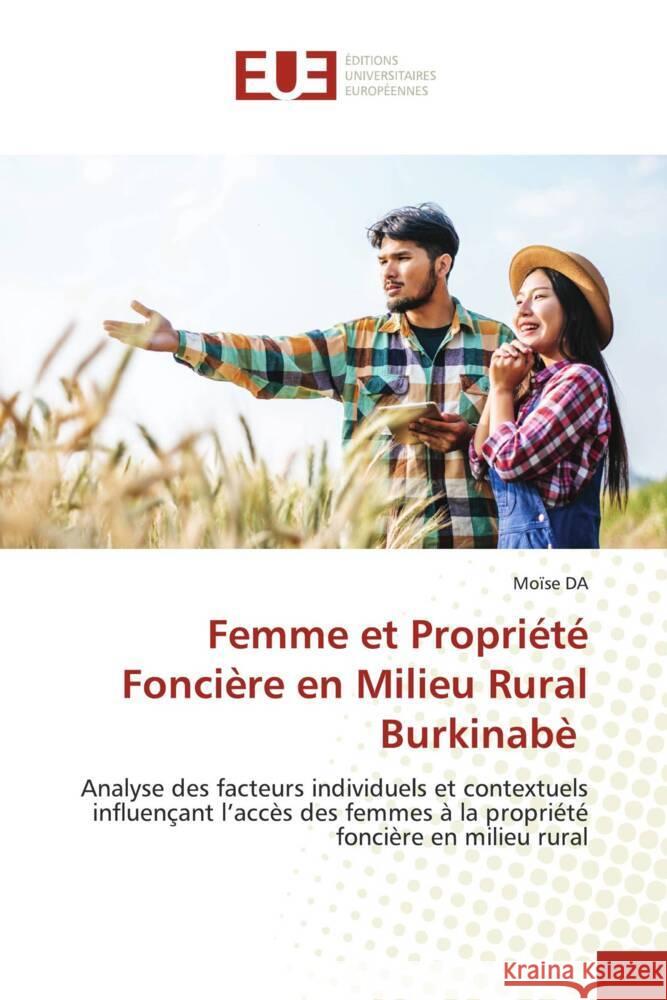 Femme et Propriété Foncière en Milieu Rural Burkinabè DA, Moïse 9786206722854