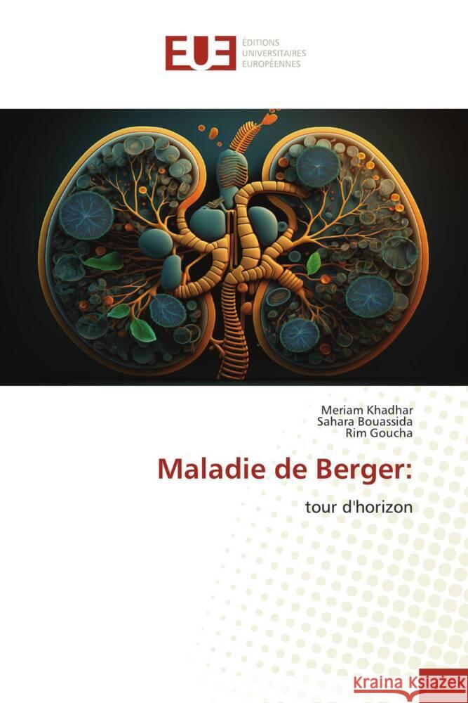 Maladie de Berger: Khadhar, Meriam, Bouassida, Sahara, Goucha, Rim 9786206724322