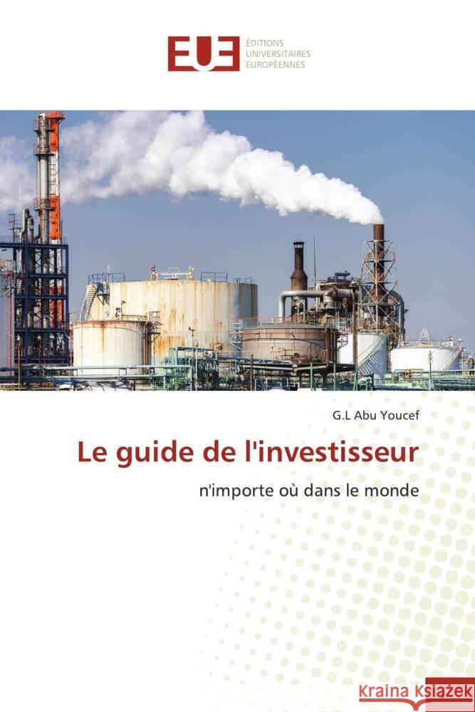 Le guide de l'investisseur Abu Youcef, G.L 9786206724957